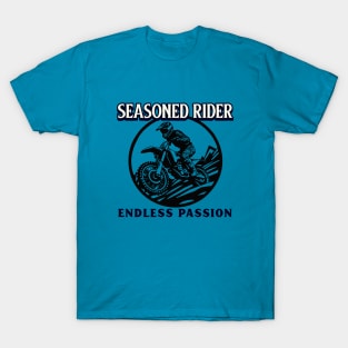 Seasoned Rider Endless Passion T-Shirt